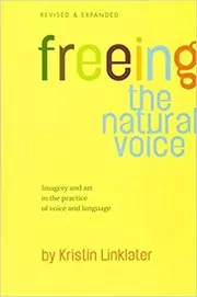 Book cover for "Freeing the Natural Voice" by Kristin Linklater