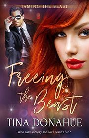 Book cover for "Freeing the Beast" by Tina Donahue