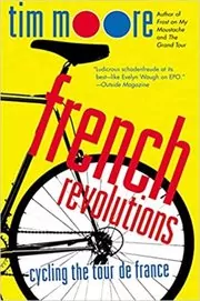 Book cover for "French Revolutions" by Tim Moore