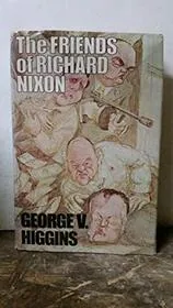 Friends of Richard Nixon, The