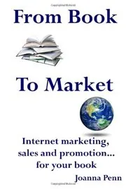 From Book to Market: Internet Marketing, Sales and Promotion