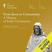 From Jesus to Constantine