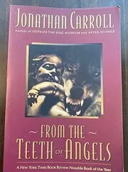 From the Teeth of Angels