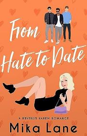 Book cover for "From Hate to Date" by Mika Lane