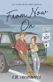 Book cover for "From Now On" by CW Farnsworth