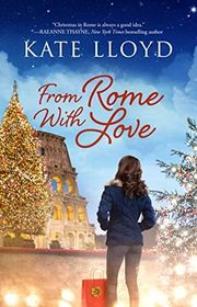 Book cover for "From Rome With Love" by Kate Lloyd