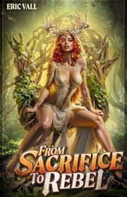 Book cover for "From Sacrifice to Rebel" by Eric Vall