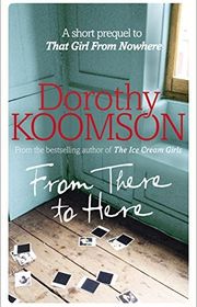 Book cover for "From There to Here" by Dorothy Koomson