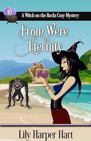 Book cover for "From Were to Eternity" by Lily Harper Hart