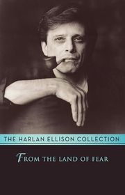 Book cover for "From the Land of Fear" by Harlan Ellison