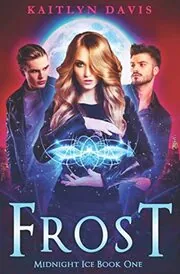Book cover for "Frost" by Kaitlyn Davis