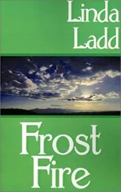 Book cover for "Frost Fire" by Linda Ladd