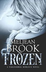 Book cover for "Frozen" by Meljean Brook
