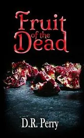 Fruit of the Dead