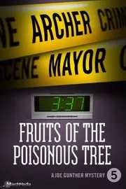 Fruits of the Poisonous Tree