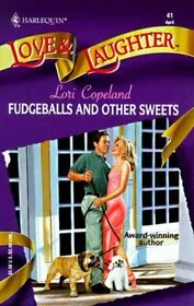 Fudgeballs And Other Sweets