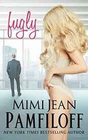 Book cover for "Fugly" by Mimi Jean Pamfiloff