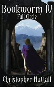 Book cover for "Full Circle" by Christopher G Nuttall