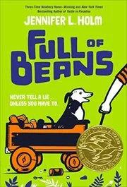 Book cover for "Full of Beans" by Jennifer L Holm