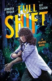 Book cover for "Full Shift" by Jennifer Dugan