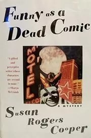 Book cover for "Funny as a Dead Comic" by Susan Rogers Cooper