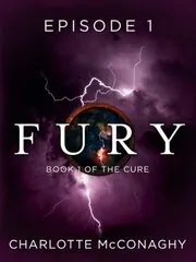 Book cover for "Fury: Episode 1" by Charlotte McConaghy