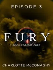 Book cover for "Fury: Episode 3" by Charlotte McConaghy