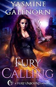 Book cover for "Fury Calling" by Yasmine Galenorn