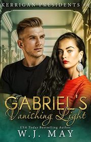 Book cover for "Gabriel's Vanishing Light" by WJ May