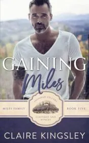 Book cover for "Gaining Miles" by Claire Kingsley