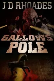 Book cover for "Gallows Pole" by JD Rhoades