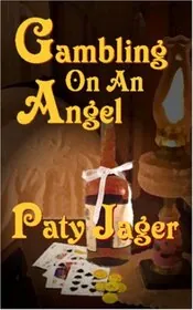 Gambling on an Angel