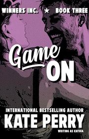 Book cover for "Game On" by Kathia
