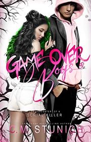 Book cover for "Game Over Boys" by C M Stunich