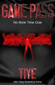 Book cover for "Game Pass" by Tiye Love