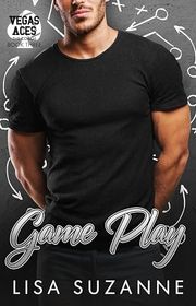 Book cover for "Game Play" by Lisa Suzanne