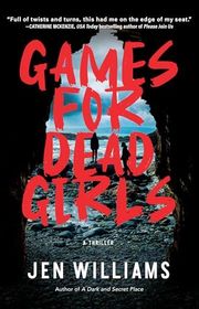Book cover for "Games for Dead Girls" by Jen Williams