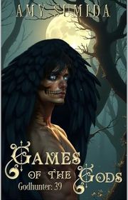 Book cover for "Games of the Gods" by Amy Sumida
