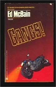 Book cover for "Gangs!" by Ed McBain