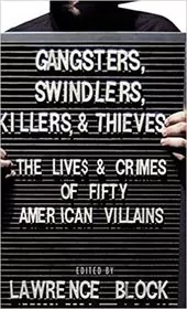 Book cover for "Gangsters, Swindlers, Killers, and Thieves" by Lawrence Block
