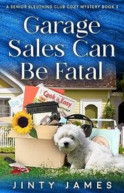 Book cover for "Garage Sales Can Be Fatal"