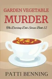 Book cover for "Garden Vegetable Murder" by Patti Benning
