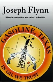 Book cover for "Gasoline, Texas" by Joseph Flynn