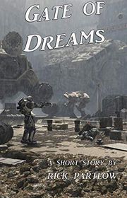 Book cover for "Gate of Dreams" by Rick Partlow
