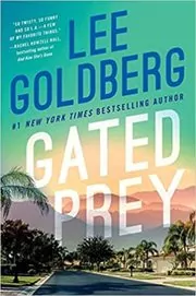 Book cover for "Gated Prey" by Lee Goldberg