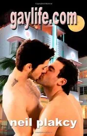Book cover for "Gaylife.com" by Neil Plakcy