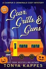 Gear, Grills and Guns