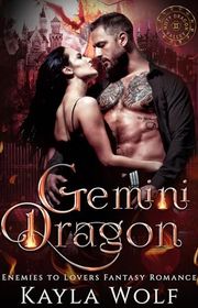 Book cover for "Gemini Dragon" by Kayla Wolf