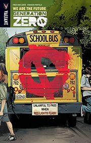Book cover for "Generation Zero, Volume 1" by Fred Van Lente