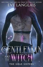 Book cover for "Gentleman and the Witch" by Eve Langlais